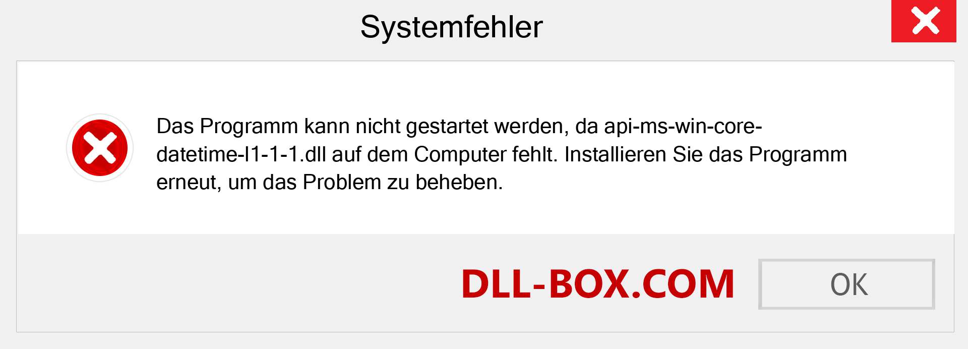 api-ms-win-core-datetime-l1-1-1.dll-Datei fehlt?. Download für Windows 7, 8, 10 - Fix api-ms-win-core-datetime-l1-1-1 dll Missing Error unter Windows, Fotos, Bildern