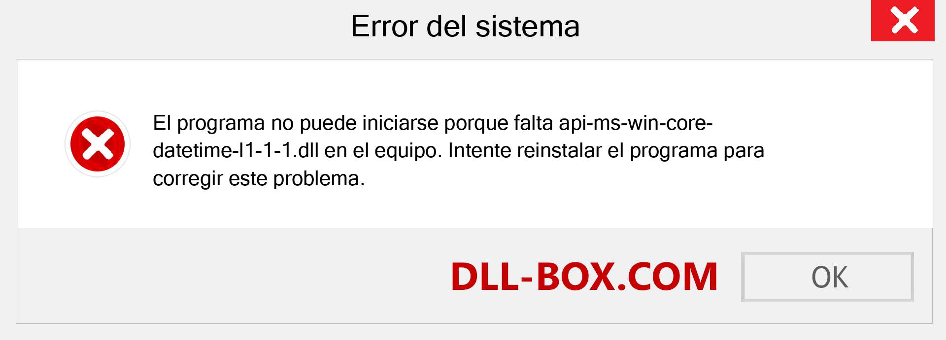 ¿Falta el archivo api-ms-win-core-datetime-l1-1-1.dll ?. Descargar para Windows 7, 8, 10 - Corregir api-ms-win-core-datetime-l1-1-1 dll Missing Error en Windows, fotos, imágenes